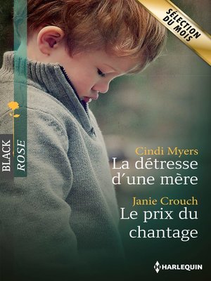 cover image of La détresse d'une mère--Le prix du chantage